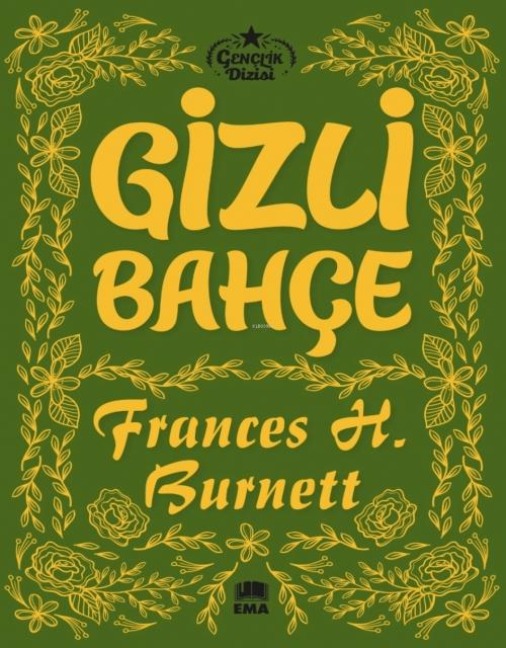 Gizli Bahce - Frances H. Burnett
