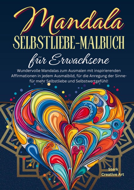 Mandala Selbstliebe-Malbuch für Erwachsene - Sterk Creative Art
