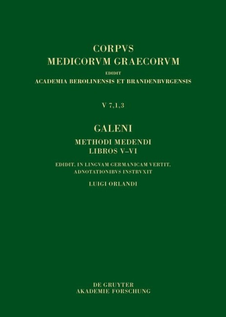 Galeni Methodus medendi libri V-VI / Galen, Die therapeutische Methode, Buch V-VI - 