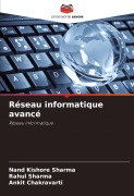 Cover-Bild zum Titel 'Réseau informatique avancé' von 'Nand Kishore Sharma, Rahul Sharma, Ankit Chakravarti'