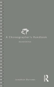 Cover-Bild zum Titel 'A Choreographer's Handbook' von 'Jonathan Burrows'