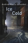 Cover-Bild zum Titel 'Ice Cold' von 'Andrea Maria Schenkel'