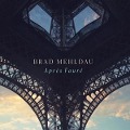 Cover-Bild zum Titel 'Apr¿s Faur'' von 'Brad Mehldau'