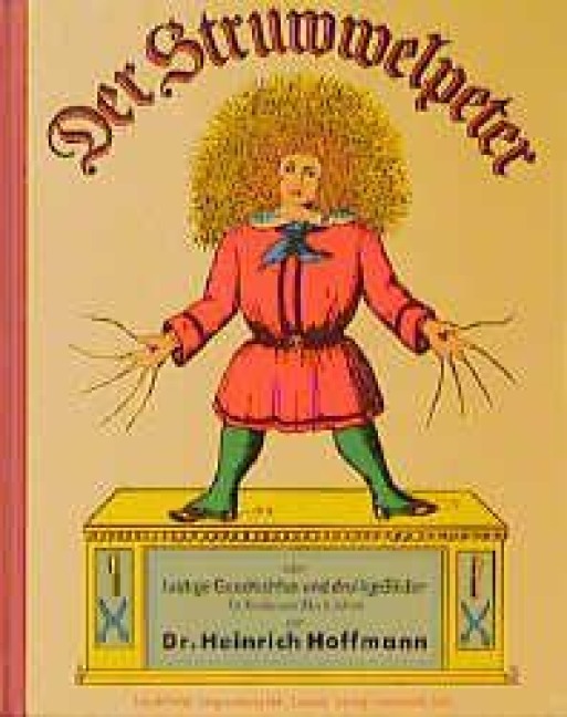 Der Struwwelpeter - Heinrich Hoffmann