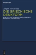 Cover-Bild zum Titel 'Die griechische Denkform' von 'Jürgen Mittelstraß'