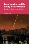 Cover-Bild zum Titel 'Isaac Newton and the Study of Chronology' von 'Cornelis Schilt'
