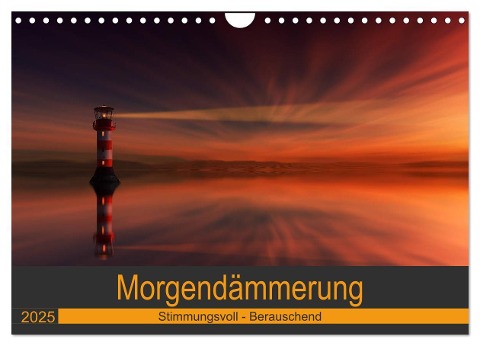 Morgendämmerung (Wandkalender 2025 DIN A4 quer), CALVENDO Monatskalender - Horst Eisele