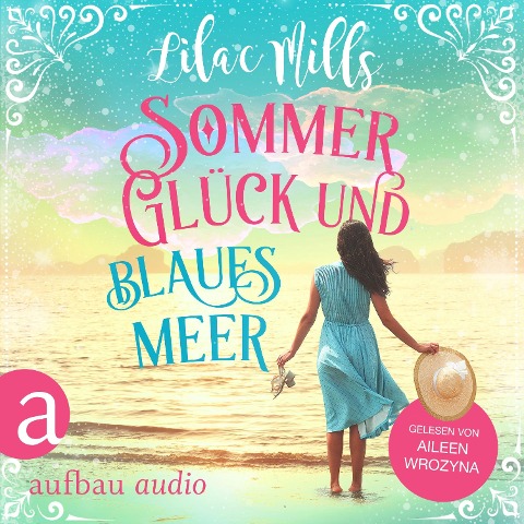 Sommer, Glück und blaues Meer - Lilac Mills