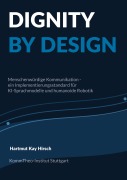 Cover-Bild zum Titel 'DIGNITY BY DESIGN' von 'Hartmut Kay Hirsch'
