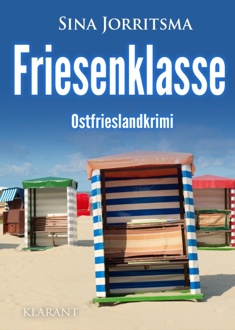 Friesenklasse. Ostfrieslandkrimi - Sina Jorritsma