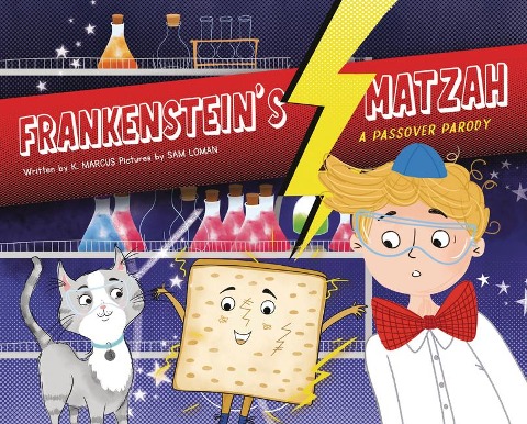 Frankenstein's Matzah - K. Marcus