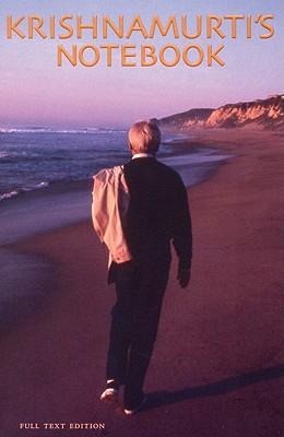Krishnamurtis Notebook - Jiddu Krishnamurti