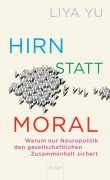 Cover-Bild zum Titel 'Hirn statt Moral' von 'Liya Yu'