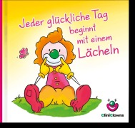 Cover-Bild zum Titel 'Jeder glückliche Tag beginnt mit einem Lächeln' von 'Hörtenhuber Kurt'
