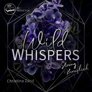 Cover-Bild zum Titel 'Wild Whispers: Streng beruflich' von 'Christina Zand'