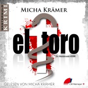 Cover-Bild zum Titel 'el toro' von 'Micha Krämer'