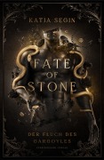 Cover-Bild zum Titel 'Fate of Stone' von 'Katja Segin'