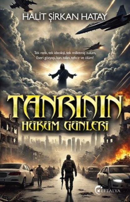 Tanrinin Hüküm Günleri - Halit sirkan Hatay