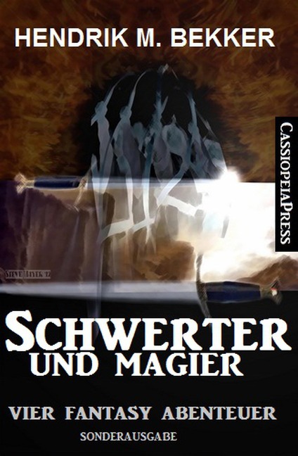 Vier Hendrik M. Bekker Fantasy Abenteuer - Schwerter und Magier - Hendrik M. Bekker