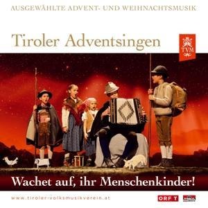 Tiroler Adventsingen-Ausgabe 3-Wachet auf,ihr M - Various