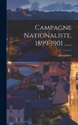Cover-Bild zum Titel 'Campagne Nationaliste, 1899-1901 ......' von 'Jules Soury'