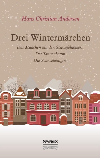 Drei Wintermärchen - Hans Christian Andersen
