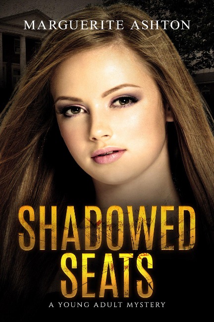 Shadowed Seats (Oliana Mercer Series, #1) - Marguerite Ashton