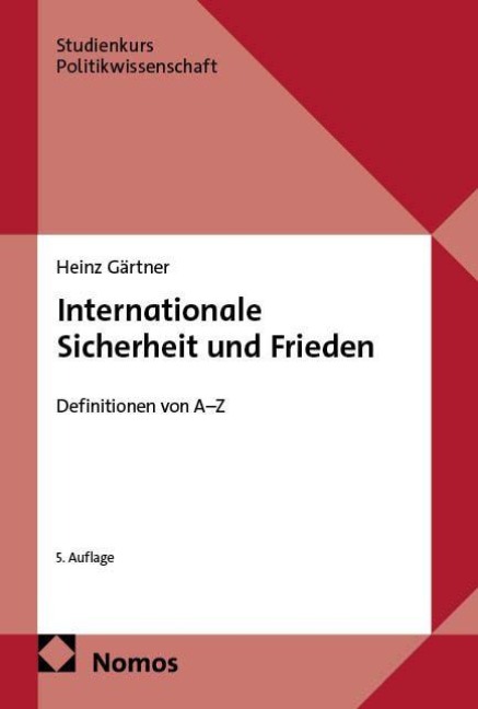 Internationale Sicherheit und Frieden - Heinz Gärtner