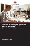 Cover-Bild zum Titel 'Outils d'analyse pour le choix du site' von 'Thorsten Grell'