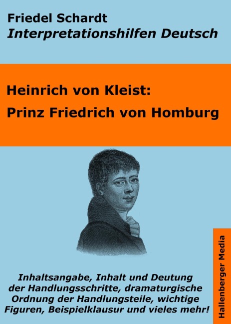 Prinz Friedrich von Homburg - Lektürehilfe und Interpretationshilfe. Interpretationen und Vorbereitungen für den Deutschunterricht. - Friedel Schardt, Heinrich von Kleist