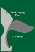 Cover-Bild zum Titel 'The Escaping Club' von 'A. J. Evans'