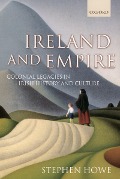 Cover-Bild zum Titel 'Ireland and Empire' von 'Stephen Howe'