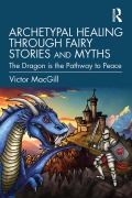 Cover-Bild zum Titel 'Archetypal Healing through Fairy Stories and Myths' von 'Victor Macgill'