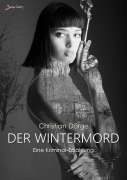 Cover-Bild zum Titel 'DER WINTERMORD' von 'Christian Dörge'
