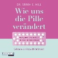 Cover-Bild zum Titel 'Wie uns die Pille verändert' von 'Sarah E. Hill'