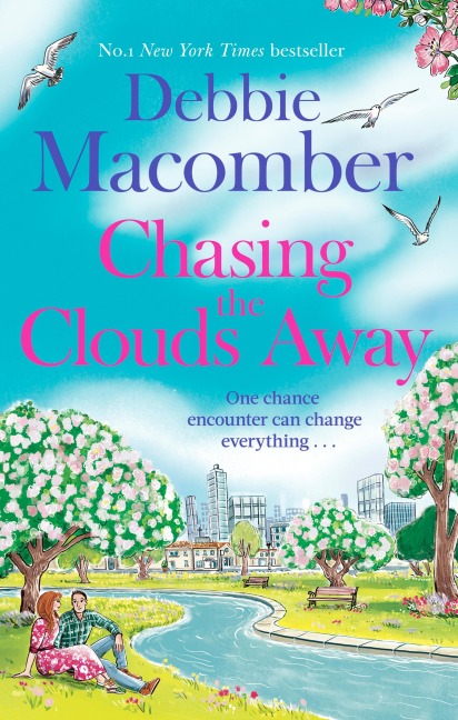 Chasing the Clouds Away - Debbie Macomber
