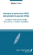 Cover-Bild zum Titel 'Pourquoi la génération FESCI doit prendre le pouvoir d'Etat' von 'Abdon Tawa'