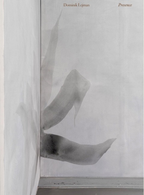 Dominik Lejman. Presence - 