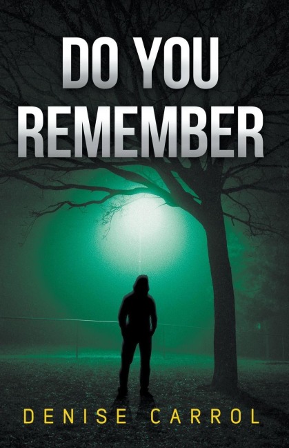 Do You Remember - Denise Carrol