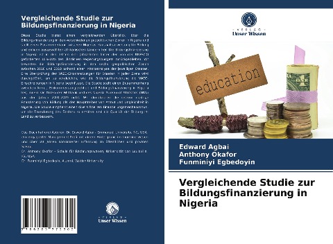 Vergleichende Studie zur Bildungsfinanzierung in Nigeria - Edward Agbai, Anthony Okafor, Funminiyi Egbedoyin