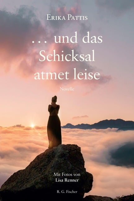 ... und das Schicksal atmet leise - Erika Pattis