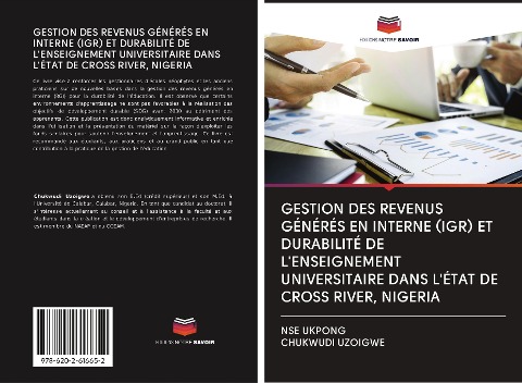 GESTION DES REVENUS GÉNÉRÉS EN INTERNE (IGR) ET DURABILITÉ DE L'ENSEIGNEMENT UNIVERSITAIRE DANS L'ÉTAT DE CROSS RIVER, NIGERIA - Nse Ukpong, Chukwudi Uzoigwe