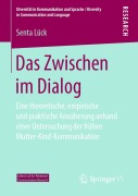 Cover-Bild zum Titel 'Das Zwischen im Dialog' von 'Senta Lück'