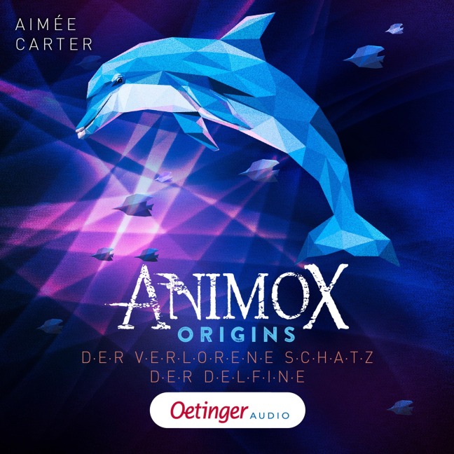 Animox Origins 1. Der verlorene Schatz der Delfine - Aimée Carter