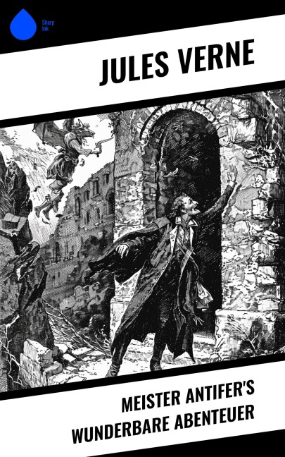 Meister Antifer's wunderbare Abenteuer - Jules Verne