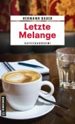 Cover-Bild zum Titel 'Letzte Melange' von 'Hermann Bauer'