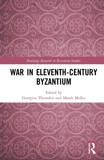 War in Eleventh-Century Byzantium - 