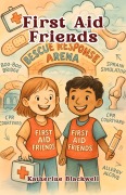 Cover-Bild zum Titel 'First Aid Friends' von 'Katherine Blackwell'