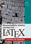 Cover-Bild zum Titel 'Wissenschaftliche Arbeiten schreiben mit LaTeX' von 'Joachim Schlosser'