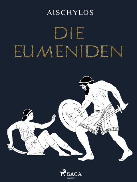 Die Eumeniden - Aischylos